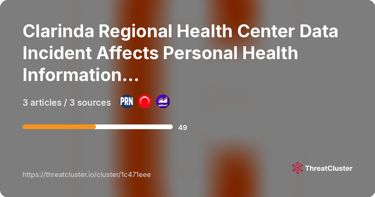 Clarinda Health Center Data Breach Exposes Patients' Sensitive Information, Raises Alarm